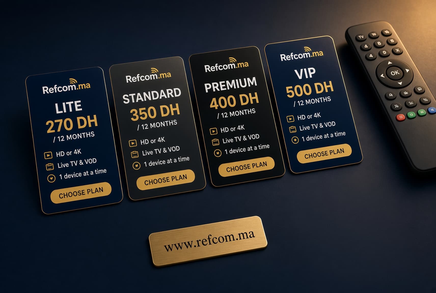 Cartes des formules IPTV Refcom.ma : Lite 270 DH, Standard 350 DH, Premium 400 DH, VIP 500 DH, 12 mois, un appareil à la fois